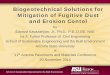 Biogeotechnical Solutions for Mitigation of Fugitive Dust ... · School of Sustainable Engineering for the Built Environment Biogeotechnical Solutions for Mitigation of Fugitive Dust