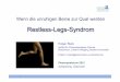 Restless-Legs-Syndrom dingerma/Podcast/Aigen2012Stark_RLSc.pdf¢  Restless-Legs-Syndrom (RLS) ¢â‚¬â€Syndrom