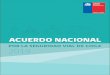 Comisión Nacional de Seguridad de Tránsito - CONASET · 3 Agradecimientos El Acuerdo Nacional por la Seguridad Vial de Chile es una respuesta a la necesidad de fortalecer las políticas