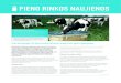 PIENO RINKOS NAUJIENOS digitalpieno-centras.lt/upload/newsletter/pieno-rinkos-naujienos-nr-2-vasaris-3-1.pdf · PIENO RINKOS NAUJIENOS 1 INFORMACINIS LEIDINYS 2016 VASARIS NR.2 Perdirbėjai