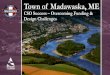 Town of Madawaska, ME - NEWEA · Town of Madawaska - Introduction ! Madawaska is in rural Aroostook County, Maine ! Northeastern Most Point In U.S. ! Population: 4,035 per the 2010