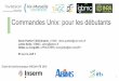 Commandes Unix: pour les d£©butants Via un terminal Linux ou MacOSX Windows 10 (Bash on Ubuntu on Windows)