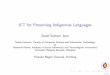 ICT for Preserving Indigenous Languages - pustaka-sarawak.com · Universiti Malaysia Sarawak, Malaysia Pustaka Negeri Sarawak, Kuching 1/20. ICT for Preserving Indigenous Languages
