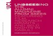 UNSSEESING THE ALUMNI MAGAZINE FROM SSEES FEATURING · Sharing a cocktail with Gorbachev, po-russki of course, living with a reindeer-loving tribe in Yamal in the Arctic circle, and