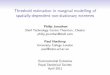 Threshold estimation in marginal modelling of …Threshold estimation in marginal modelling of spatially-dependent non-stationary extremes Philip Jonathan Shell Technology Centre Thornton,