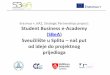 Erasmus +, KA2, Strategic Partnerships project: Student ... · Erasmus +, KA2, Strategic Partnerships project: Student Business e-Academy (SBeA) Sveučilište u Splitu – naš put