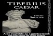 Tiberius Caesarthe-eye.eu/public/WorldTracker.org/World History... · Tiberius Claudius Nero, later to become Tiberius Caesar, was born on 16 November, 42 BC; this was the year which