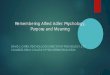 Remembering Alfred Adler: Psychology, Purpose and Meaningtheprof Remembering Alfred Adler: Psychology,