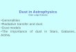Dust in Astrophysics - INAF-OAT Trieste Users siteadlibitum.oats.inaf.it/monaco/Lectures/LezioneGranatoAstroTeo1617.pdf · Dust in Astrophysics Gian Luigi Granato •Generalities