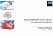 PERKEMBANGAN TARIF & NTMs DI ASEAN & INDONESIA · Latar Belakang: Tariff dan NTMs Perkembangan NTMs Rekomendasi OUTLINES. ... *United Nations Conference on Trade and Development (UNCTAD)