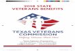 2018 STATE VETERANS BENEFITS...1 ABOUT The Texas Veterans Commission is the state agency that advocates for Texas veterans, their families, and survivors. The agency takes great pride