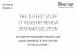 SECTION 01 EPISODE 1 THE TUFFEST STUFF CT REGISTRY … · SECTION 01, EPISODE 1 SECTION 01 EPISODE 1 THE TUFFEST STUFF CT REGISTRY REVIEW SEMINAR SOLUTION. MAJOR COMPONENTS of 