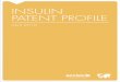 INSULIN PATENT PROFILE · This study on insulin patents was undertaken as part of Addressing the Challenge and Constraints of Insulin Sources and Supply (ACCISS) Study. Insulin is