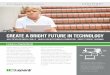 CREATE A BRIGHT FUTURE IN TECHNOLOGY - Certiport · – the IC3 Digital Literacy Certification. While both certifications target issues arising from the increasing demands of technology,
