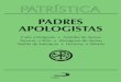 Patrística - Padres Apologístas - Vol. 2: Carta a Diogneto ... · Por patrística se entende o estudo da doutrina, as origens dessa doutrina, suas dependências e empréstimos do
