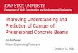 Improving Understanding and Prediction of Camber of Pretensioned Concrete Beams - Midasnorthamerica.midasuser.com/web/upload/sample/Midas... · 2016-03-23 · Improving Understanding