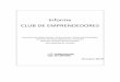 Informe de sistematización Club Emprendedores -FINAL.docx · Dirección de Emprendedurismo y Proyectos Dirección de Desarrollo Estratégico Municipalidad de Córdoba Octubre 2019