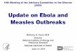 PowerPoint Presentation · 18th Meeting of the Advisory Committee to the Director (ACD) Update on Ebola and Measles Outbreaks sEWICES. Anthony S. Fauci, M.D. Director ... DC States