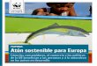 FILIPINAS Atún sostenible para Europa · Y, en caso de poder hacerlo, ¿los esfuerzos ... En 2013 fue la exportación pesquera n.° 1 de Filipinas, con un volumen de venta de 166.000