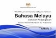 KURIKULUM STANDARD SEKOLAH RENDAH Bahasa Melayu · Bahasa Melayu Sekolah Kebangsaan TAHUN 3 Dokumen Standard Kurikulum dan Pentaksiran KURIKULUM STANDARD SEKOLAH RENDAH . KEMENTERIAN