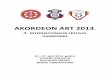 AKORDEON ART 2013akordeonartplus.mak.ues.rs.ba/wp-content/uploads/2018/03/...4. INTERNACIONALNI FESTIVAL HARMONIKE AKORDEON ART 2013. 4 Dragi učenici, studenti, kolege nastavnici,
