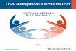 The Adaptive Dimension - North East School Division Support... · The Adaptive Dimension in Core Curriculum (1992). The Adaptive Dimension for K-12 Students (2017) is designed to