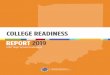 COLLEGE READINESS REPORT 2019 · 2019-12-13 · 2019 College Readiness Report 04-02-19 2017 High School Graduates • Review number and percentage of graduates and student groups