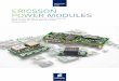 ERICSSON POWER MODULES - Mouser Electronics Product Selector Guide_1009.pdf · Ericsson Power Modules, part of the Ericsson group, with headquarters in Stockholm, Sweden, is a company