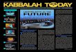 AUTHENTIC KABBALAH I KABBALAfiles.kabbalahmedia.info/...23_bb-newspaper_kabbalah-today-21_highres.pdf · KABBALA AUTHENTIC KABBALAH FROM ISRAEL H T DAY ISSUE #21 A PUBLICATION OF