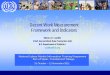 Decent Work Measurement Framework and Indicators · • The legal framework indicators are descriptive. They aim to summarize information on 21 pre-determined topics that haa e bee