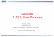 GeekOS 2. ELF, User Process - Dankookembedded.dankook.ac.kr/~choijm/course/201501OSI/GeekOS_2... · 2015-03-15 · Daeyeon Son GeekOS 2. ELF, User Process March, 2015 Daeyeon Son