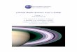 Cassini Radio Science User’s Guide Radio... · 2019-11-19 · Cassini Radio Science User’s Guide 2 The authors acknowledge the assistance provided by the members of the Cassini