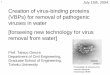 Creation of virus-binding proteins (VBPs) for removal of ...Creation of virus-binding proteins (VBPs) for removal of pathogenic viruses in water [forseeing new technology for virus