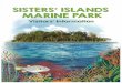 Laut (Big Sister) and Pulau Subar Darat (Small Sister) — and the western reefs of both St John's Island and Pulau Tekukor. Jetty St John's Island Bi Sister's ... including a 3D diorama