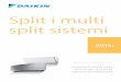Split i multi split sistemi - airsun.com.mk · akumuliran prilikom preliminarne obrade otpadnih voda se koristi u proizvodnji cementa. Daikin takođe investira u nadoknadu troškova