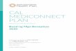 CAL MEDICONNECT PLAN ... Buod ng Mga Benepisyo 2020 CAL MEDICONNECT PLAN (Medicare-Medicaid Plan) Serbisyo