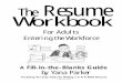 The Resume Workbook: For Adults Entering the Workforce · STEP 1: Uncover Your Skills, Abilities, and Special Talents A Self-Help Quiz for Adults Entering the Workforce Tip for Career