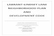 LABRANT-LINDSEY LANE NEIGHBORHOOD PLAN …Lindsey Lane on the north side and LaBrant to the south are the primary County roads within this neighborhood. Both are graveled. There are