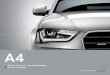 Varusteet Audi A4 / A4 Avant / A4 allroad quattro / S4 ...content.audi.fi/esitteet/a4_20131015.pdf · 297x198_Audi_A4_Fas09_Bild_11 11 27.02.12 09:17 Audi A4 / A4 Avant 11 Audi A4