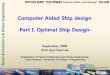 Computer Aided Ship design -Part I. Optimal Ship Design-ocw.snu.ac.kr/sites/default/files/NOTE/6361.pdf · 2009 Fall, Computer Aided Ship Design –Part1 Optimal Ship Design @ SDAL