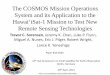 The COSMOS Mission Operations System and its Application ... · The COSMOS Mission Operations System and its Application to the Hawai‘iSat-1 Mission to Test New Remote Sensing Technologies