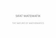 SIFAT MATEMATIK - Weebly SIFAT MATEMATIK THE NATURE OF MATHEMATICS. SIFAT MATEMATIK ¢â‚¬¢Penyelesaian