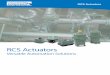 RCS Actuators · RCS Actuators from Dresser Natural Gas Solutions Exceptional Automation Solutions RCS actuator products from Dresser Natural Gas Solutions (NGS) offer exceptional