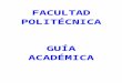 UNA | Facultad Politécnica - Texto final para folleto …€¦ · Web viewSer la unidad académica referente en el ámbito tecnológico y de gestión, con proyectos innovadores de
