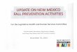 112414 Item 8... · Toby Rosenblatt, New Mexico Department of Health Janet Popp, New Mexico Adult Fall Prevention Coalition November 25, 2014 NEW MEXICO DEPARTMENT OF . New Mexico