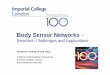 Body Sensor Networks - Wireless Communication · 80386 80486 Pentium Pentium II Pentium III Pentium 4 Pentium M P4 Prescott Pentium D ... Wireless and Body Sensor Networks Low level