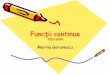 Departamentul de Matematică - Funcţii continue …gorunescu/courses/CS/CScurs3.pdfLimite de funcţii 1. Exemplu 2. Exemplu 3. Exemplu Calculul limitelor din exemplele 1-3 in Matlab