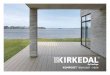 KOMPOSITtreetops.dk/wp-content/uploads/2017/04/Kirkedal-katalog...3 Kirkedal er et unikt brand, som udspringer fra TreeTops A/S. Kirkedal Komposit (WPC = Wood Plastic Composite) terrasse