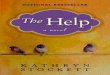 Table of Contents KATHRYN STOCKETT The Help...To Grandaddy Stockett, the best storyteller of all AIBILEEN chapter 1 August 1962 MAE MOBLEY was born on a early Sunday morning in August,