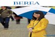 COLLEGE MAGAZINE · Investing in Lives of Great Promise 3 CONTENTS BEREA COLLEGE MAGAZINE FEATURES DEPARTMENTS 6 Dreama Gentry is GEARed UP! 8 Can the Berea Model Save Higher Education?